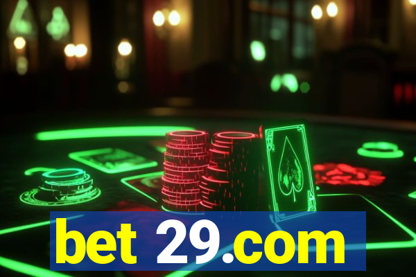 bet 29.com